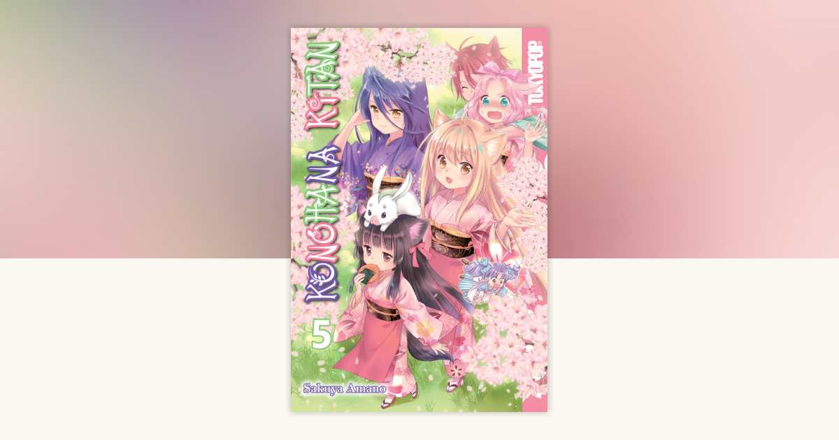 Konohana Kitan, Volume 5 by Sakuya Amano: 9781427860248