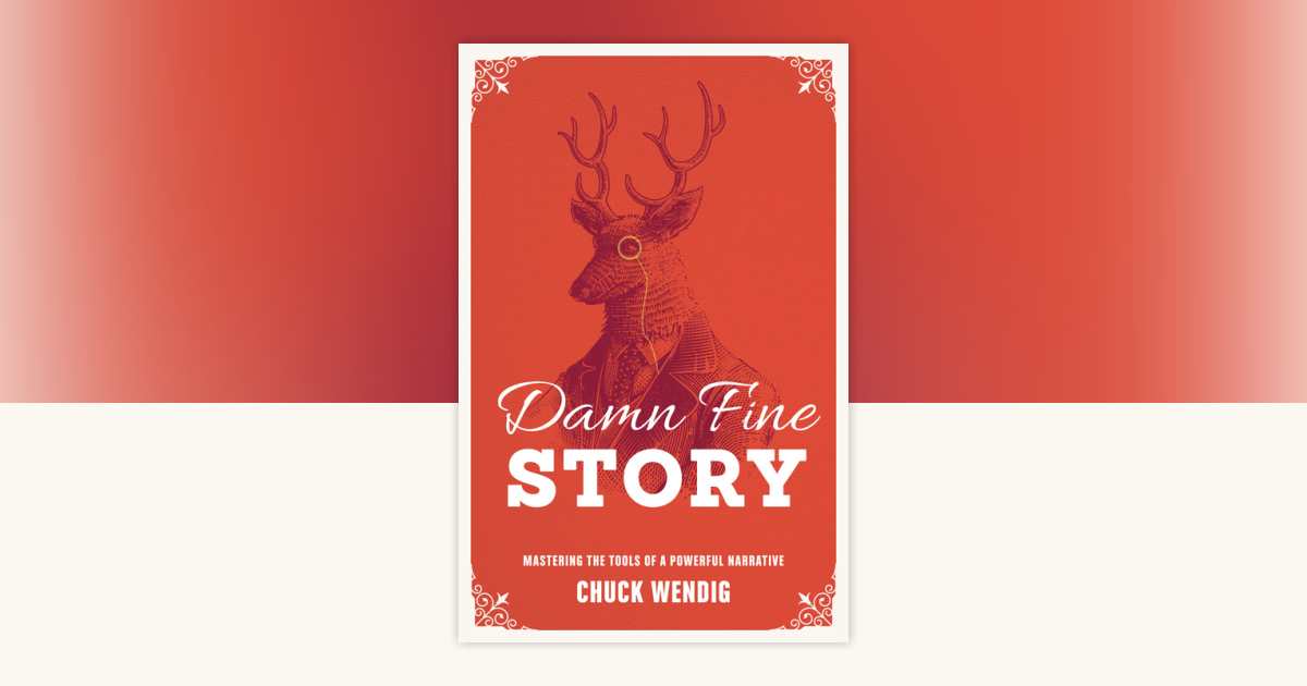 Damn Fine Story by Chuck Wendig: 9781440348389
