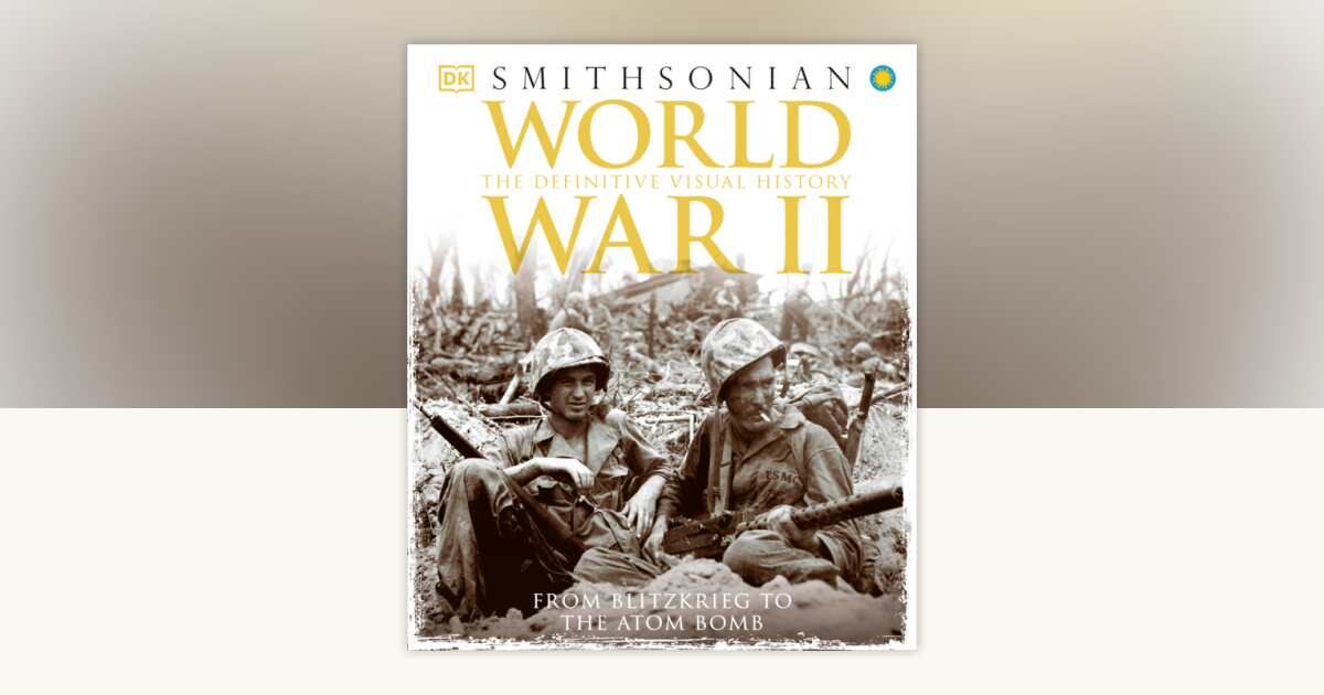 World War II by DK: 9781465436023 | PenguinRandomHouse.com: Books
