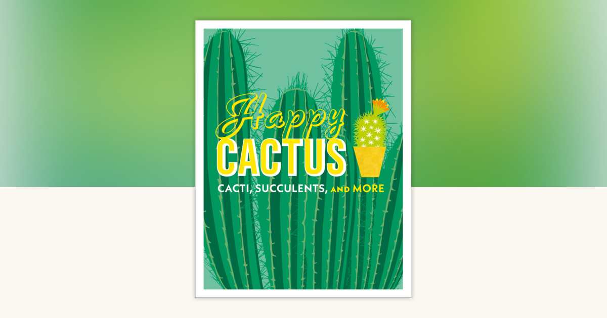 Happy Cactus by DK: 9781465474537 | PenguinRandomHouse.com: Books