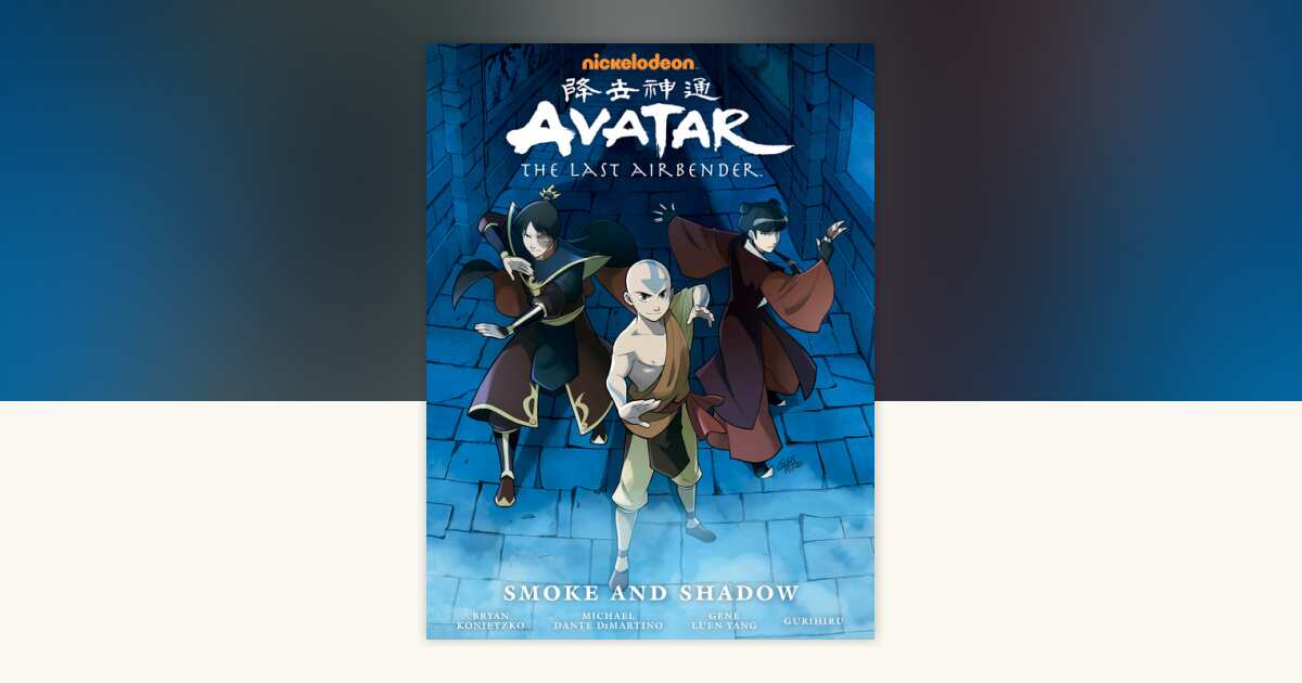 Avatar: The Last Airbender--Smoke and Shadow Library Edition by Gene ...
