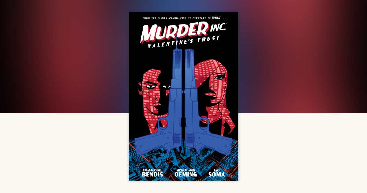 Murder Inc. Volume 1: Valentine's Trust by Brian Michael