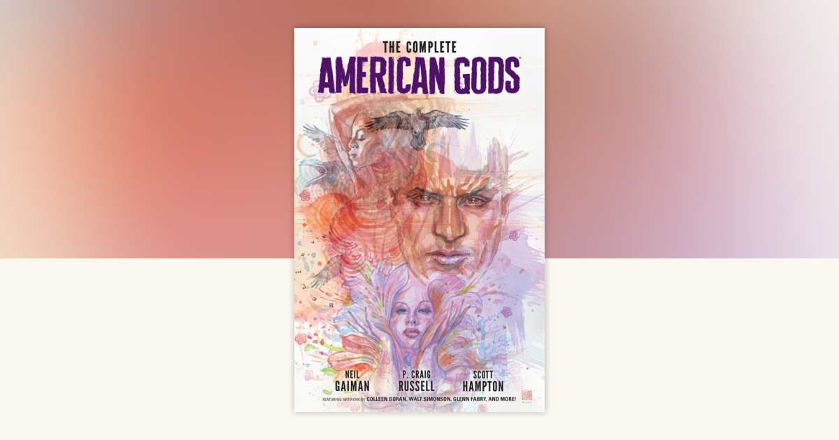 The Complete American Gods (Graphic Novel) by Neil Gaiman