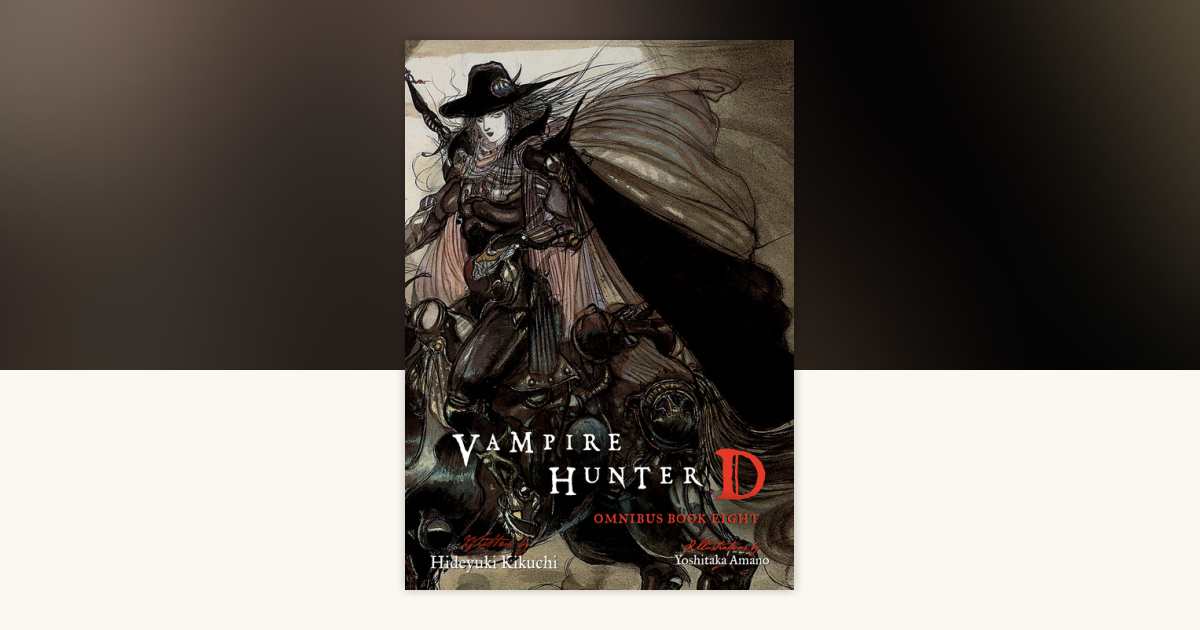 Vampire Hunter D Omnibus: Book Eight by Hideyuki Kikuchi