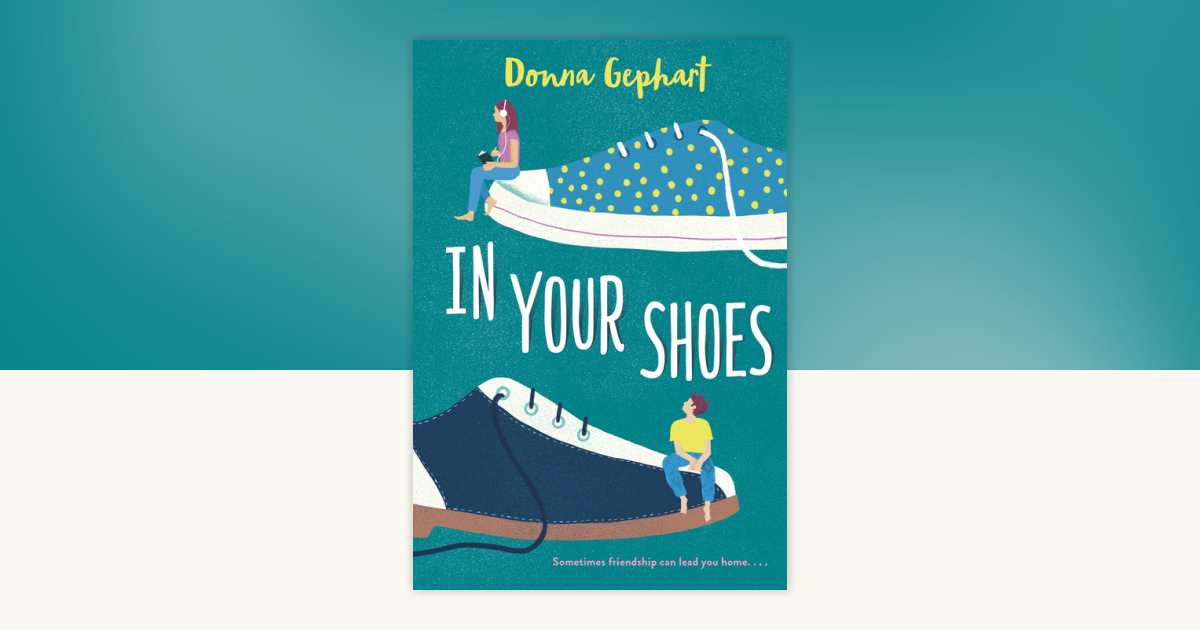 In Your Shoes by Donna Gephart: 9781524713768 PenguinRandomHouse
