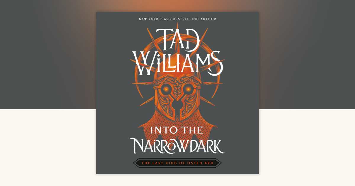 Into the Narrowdark by Tad Williams 9781524735562 PenguinRandomHouse