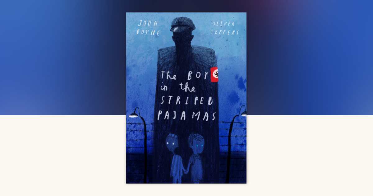 The Boy in the Striped Pajamas (Deluxe Illustrated Edition