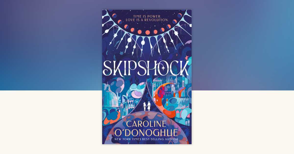 Skipshock by Caroline O'Donoghue: 9781536228816 | PenguinRandomHouse ...