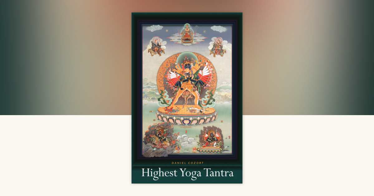 Highest Yoga Tantra by Daniel Cozort: 9781559392358 ...