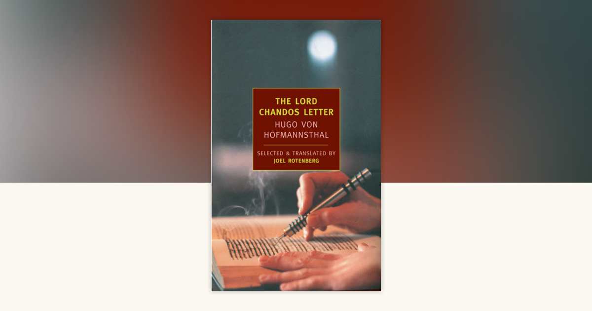 The Lord Chandos Letter by Hugo Von Hofmannsthal: 9781590171202