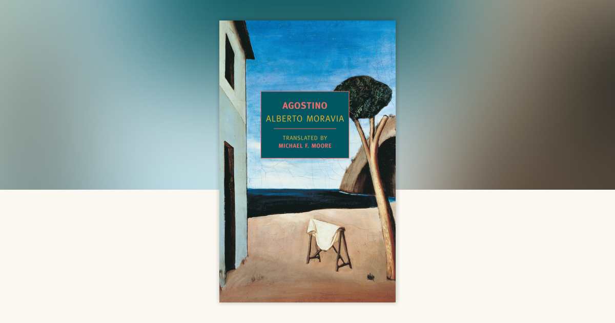 Agostino by Alberto Moravia 9781590177235 Books