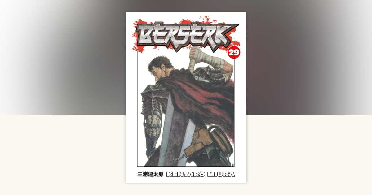Berserk Volume 29 by Kentaro Miura: 9781595822109