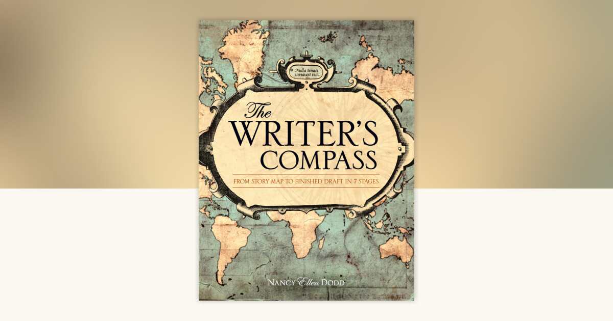 The Writer's Compass by Nancy Ellen Dodd: 9781599631974 ...