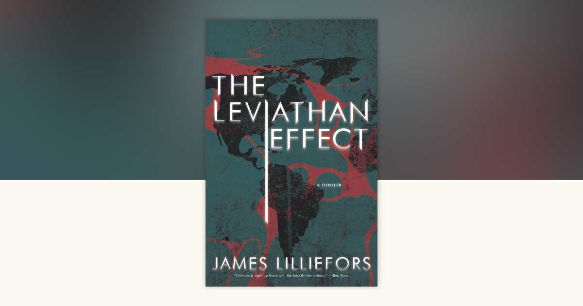 The Leviathan Effect by James Lilliefors: 9781616953621