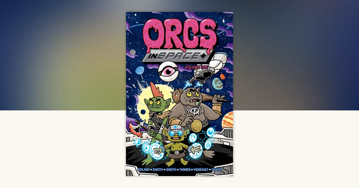 Orcs in Space Vol. 1 by Michael Tanner, Abed Gheith, Rashad Gheith