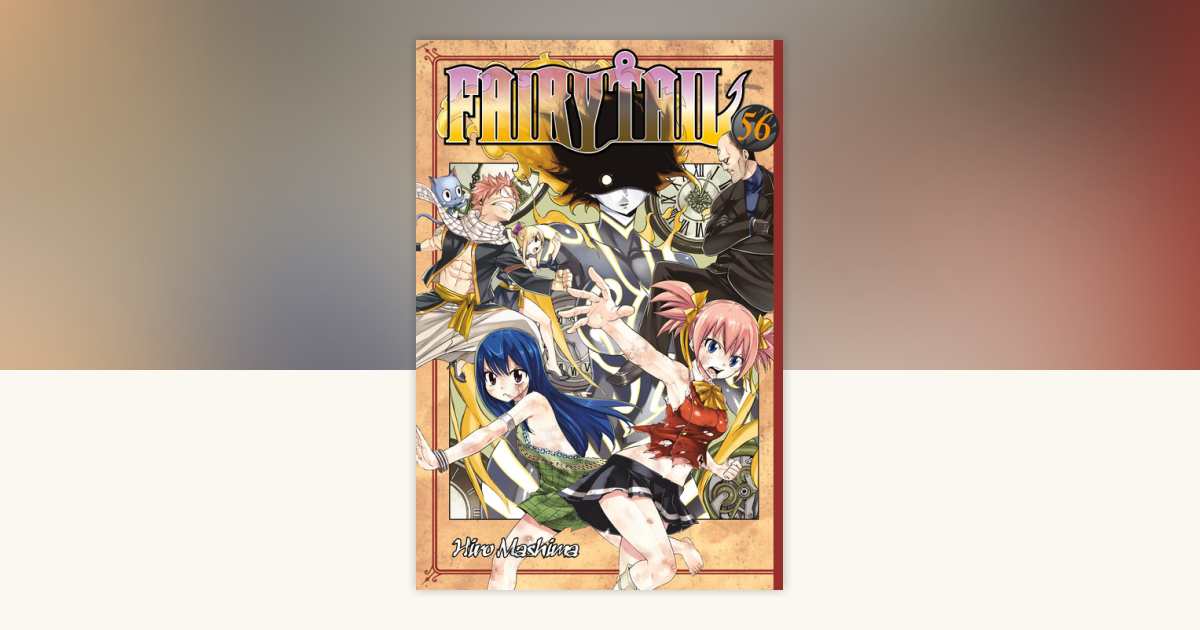 HIRO FAIRY TAIL 56 by Hiro Mashima: 9781632362902 | PenguinRandomHouse