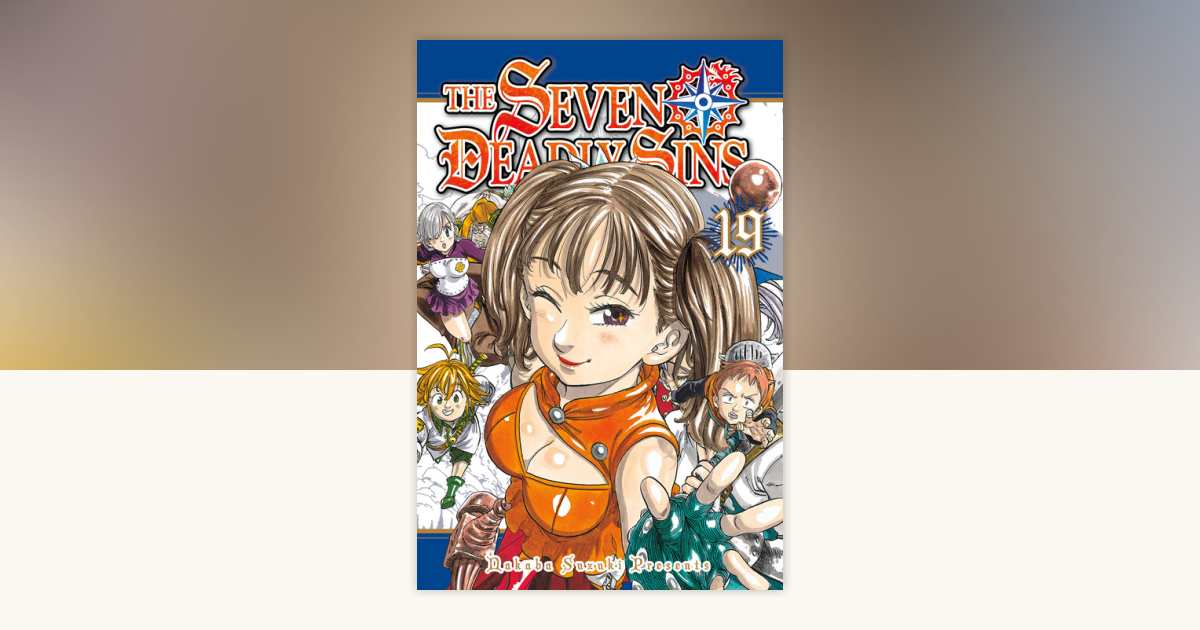 The Seven Deadly Sins 19 by Nakaba Suzuki: 9781632363497