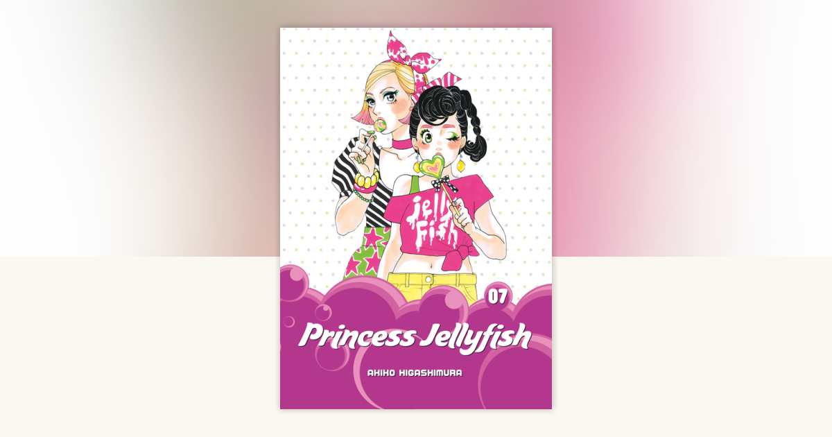 Princess Jellyfish 7 by Akiko Higashimura: 9781632365057