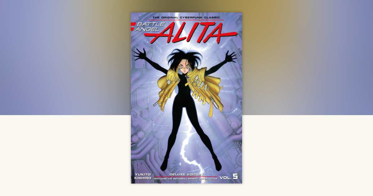 Battle Angel Alita Deluxe 5 (Contains Vol. 9 & Ashen Victor) by