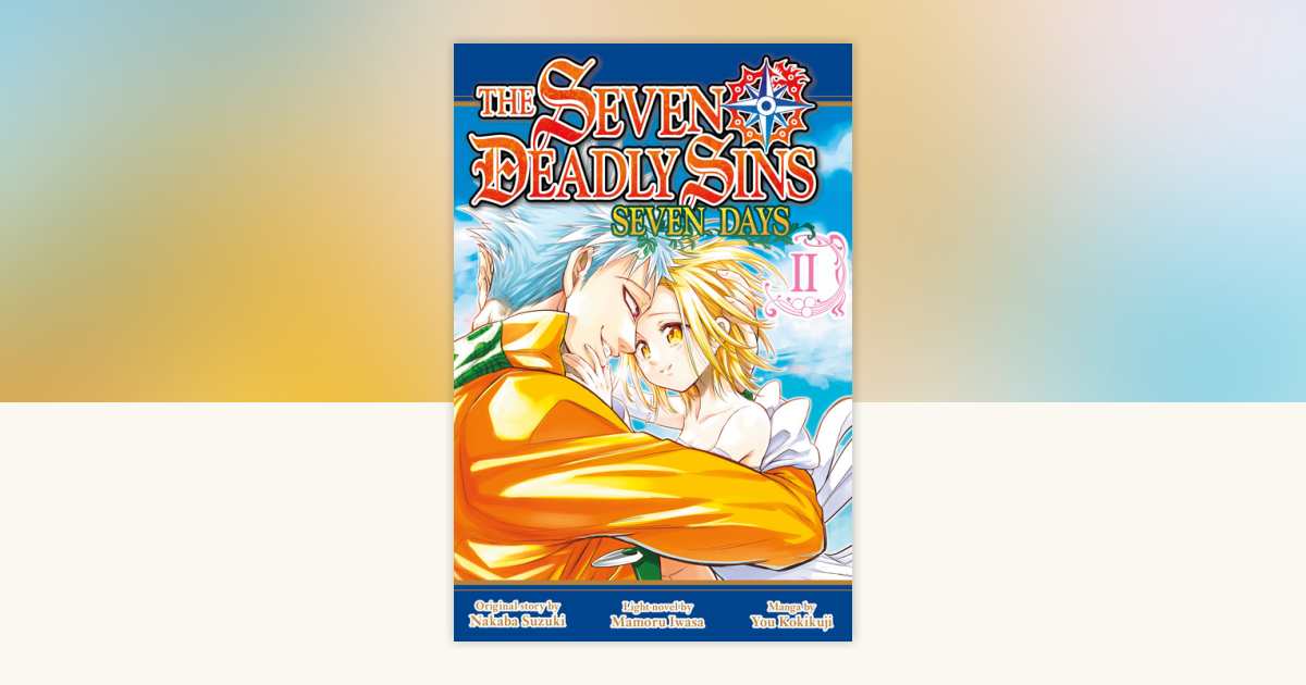 The Seven Deadly Sins: Seven Days 2 by Mamoru Iwasa: 9781632367624 