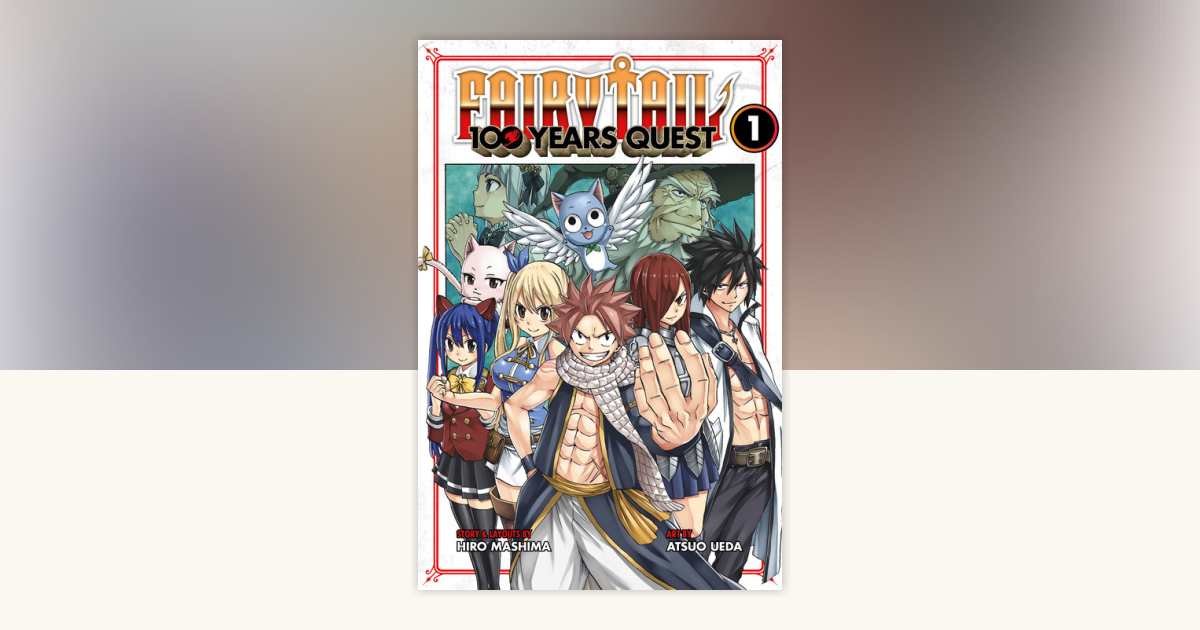 FAIRY TAIL: 100 Years Quest 1 by Hiro Mashima: 9781632368928