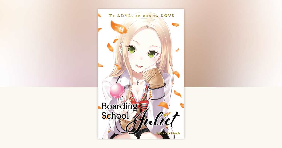 Boarding School Juliet 11 by Yousuke Kaneda: 9781632369055 