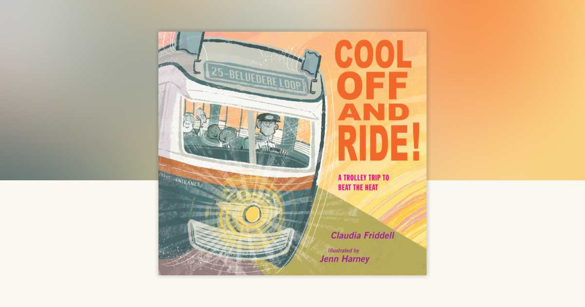 Cool Off and Ride! by Claudia Friddell: 9781635926842 ...
