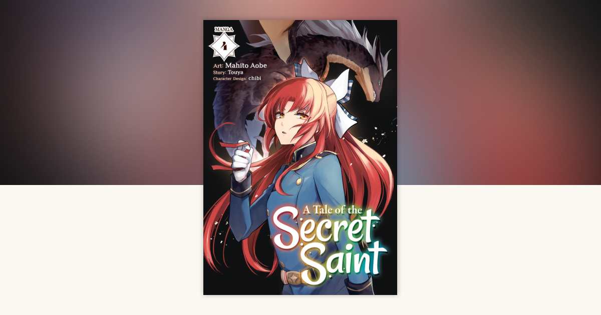 A Tale of the Secret Saint (Manga) Vol. 4 by Touya: 9781638587699 ...