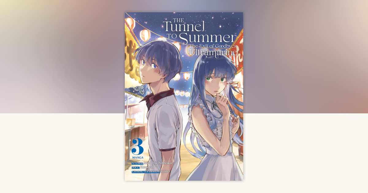 The Tunnel to Summer, the Exit of Goodbyes: Ultramarine (Manga
