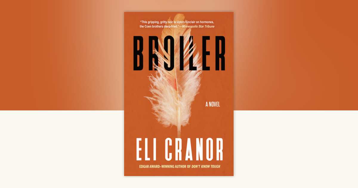 Broiler by Eli Cranor 9781641297059 Books
