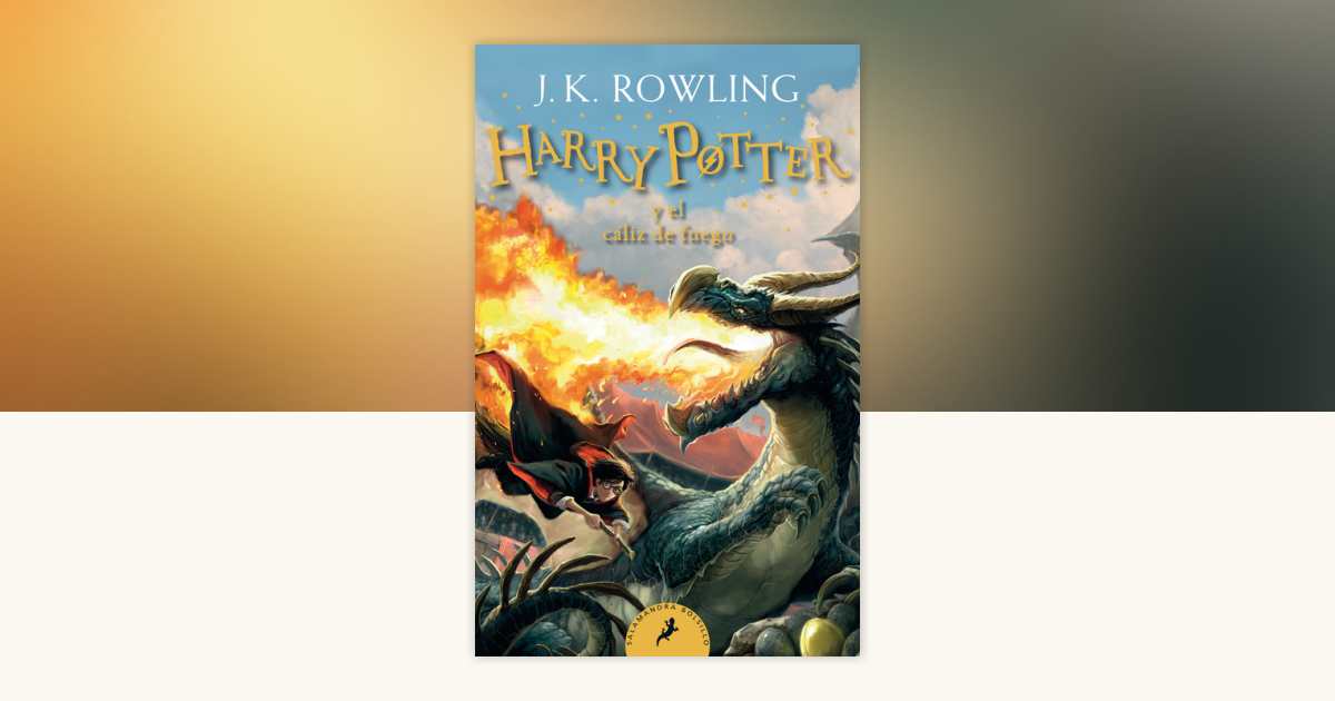 Harry Potter y el cáliz de fuego / Harry Potter and the Goblet of