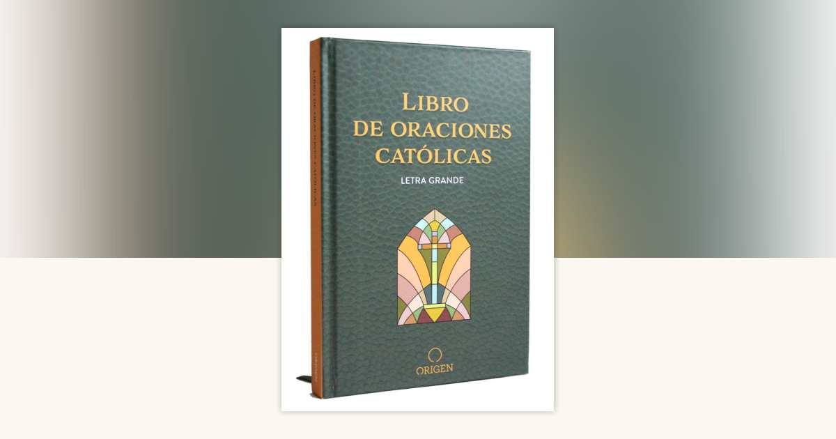 Libro de oraciones católicas (letra grande) / Catholic Book of