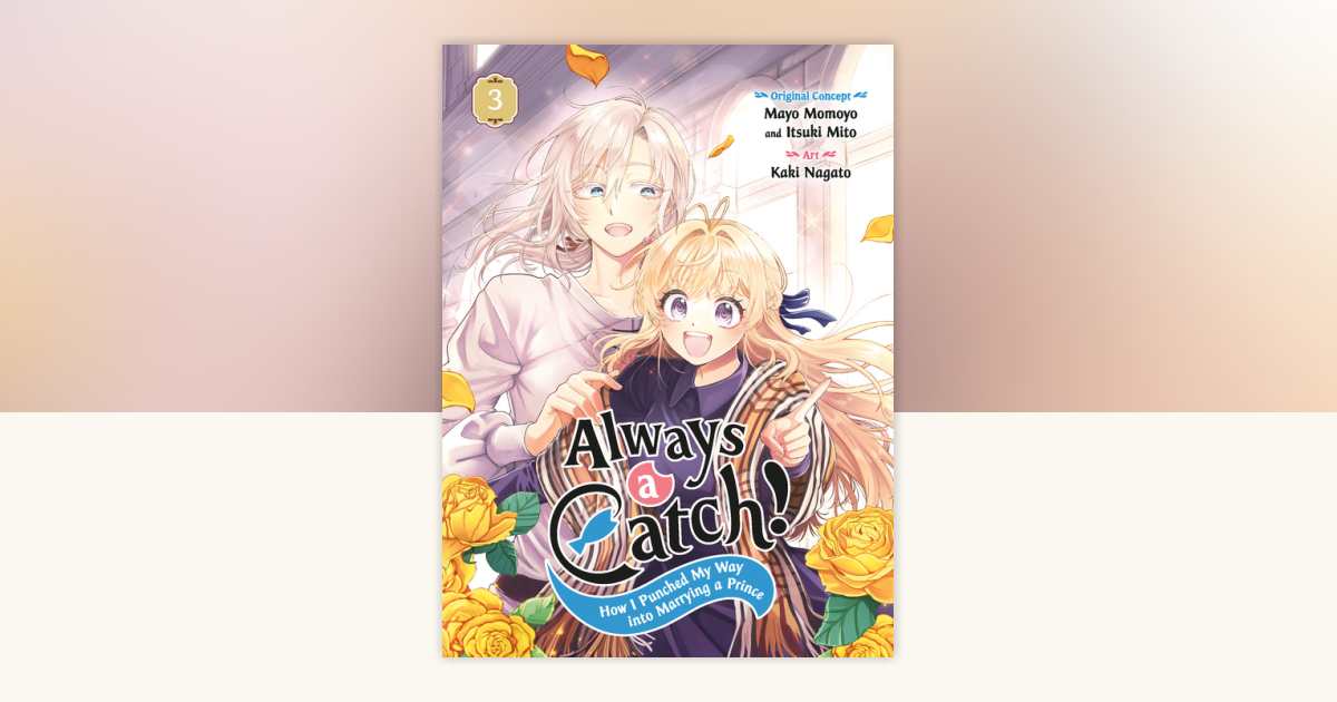 Always a Catch! 03 by Mayo Momoyo, Itsuki Mito, Kaki Nagato