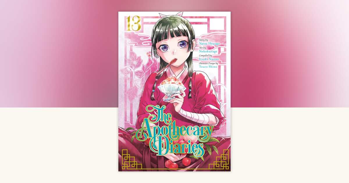 The Apothecary Diaries 13 (Manga) by Natsu Hyuuga, Nekokurage