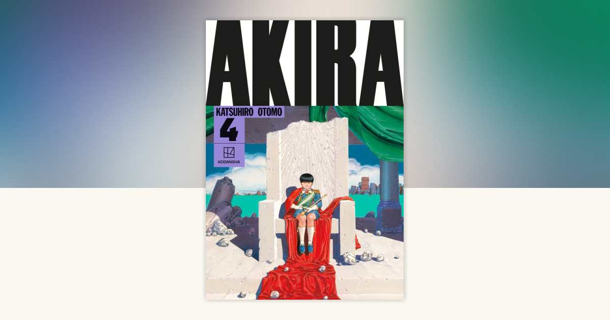 AKIRA Hardcover Collection 4 by Katsuhiro Otomo: 9781646511372
