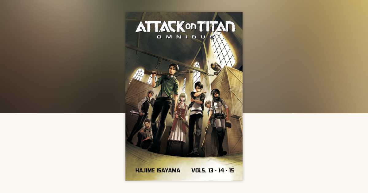 Attack on Titan Omnibus 5 (Vol. 13-15) by Hajime Isayama