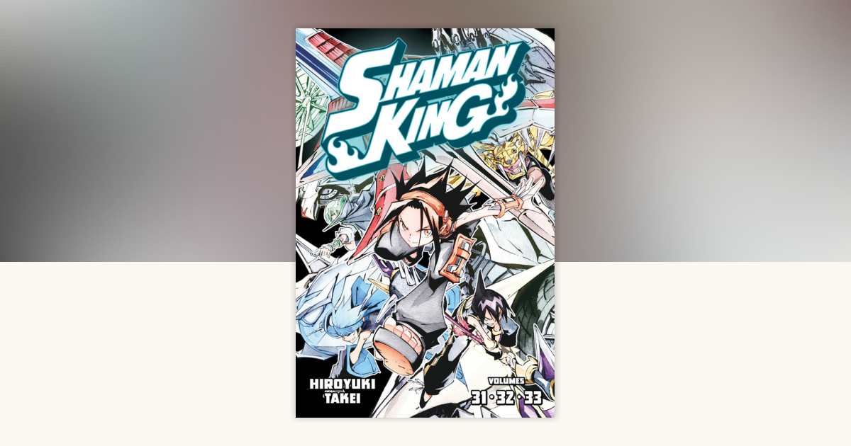 SHAMAN KING Omnibus 11 (Vol. 31-33) by Hiroyuki Takei