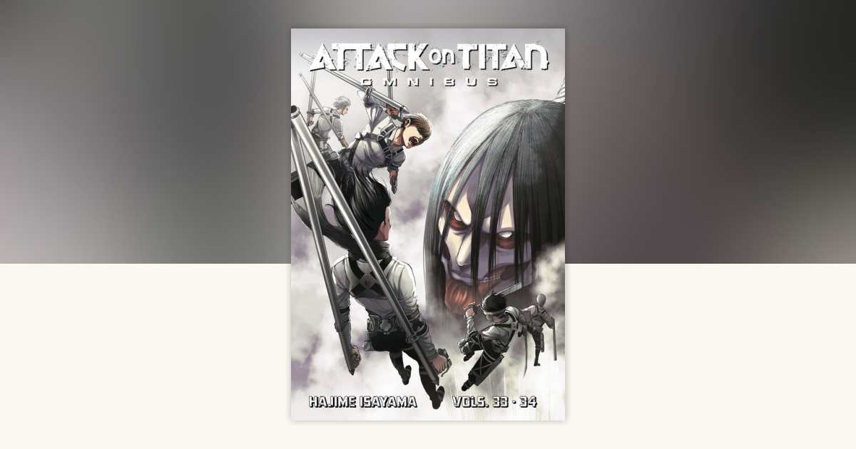Attack on Titan Omnibus 12 (Vol. 33-34) by Hajime Isayama