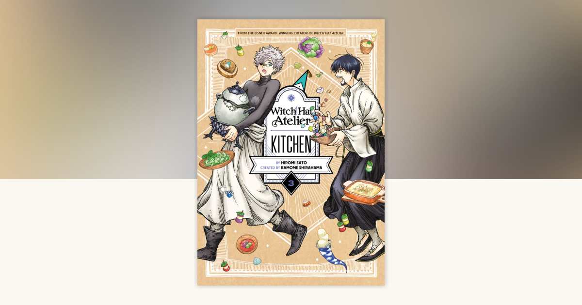 Witch Hat Atelier Kitchen 3 by Hiromi Sato: 9781646518456