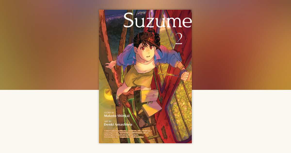Suzume 2 by Makoto Shinkai: 9781647294090 | PenguinRandomHouse.com
