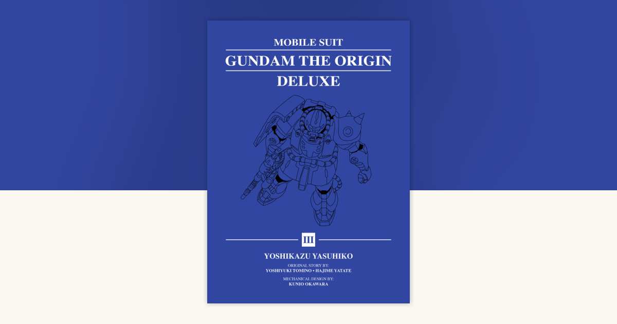 本 Mobile Suit Gundam: THE ORIGIN Deluxe 3 by Yoshikazu Yasuhiko