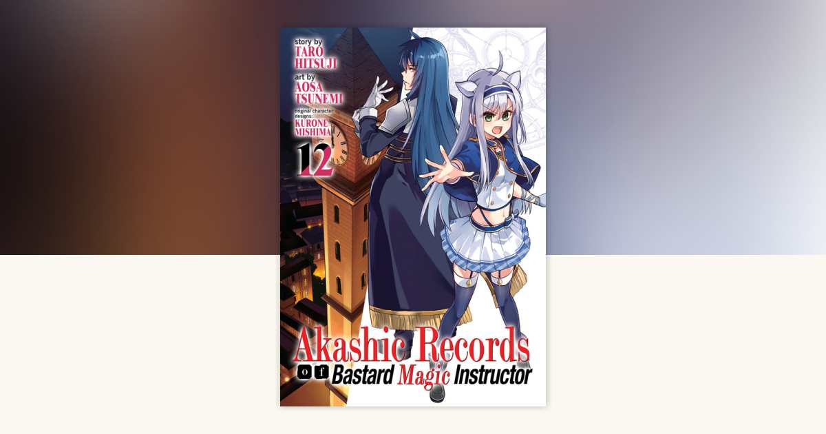 Akashic Records of Bastard Magic Instructor Vol. 12 by Taro