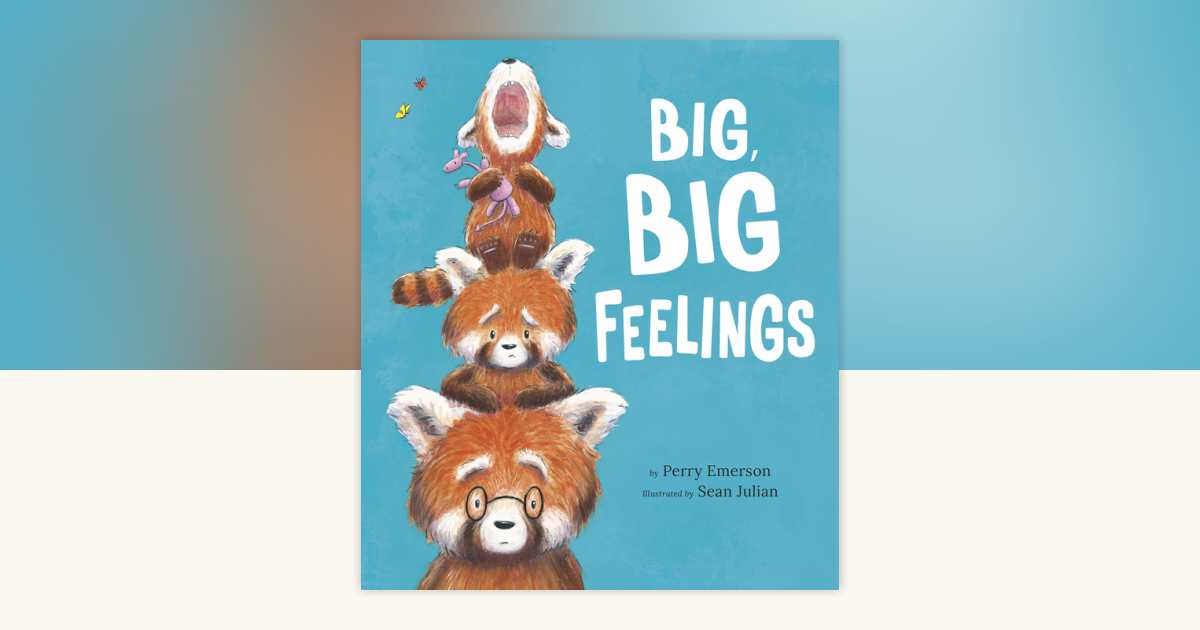 Big, Big Feelings by Perry Emerson: 9781664300347