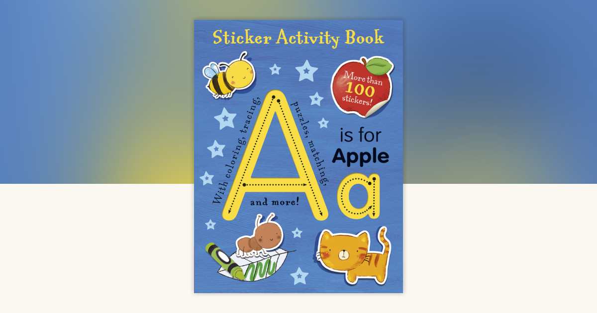 A is for Apple Sticker Activity Book by Hettie Cox: 9781664341135 ...