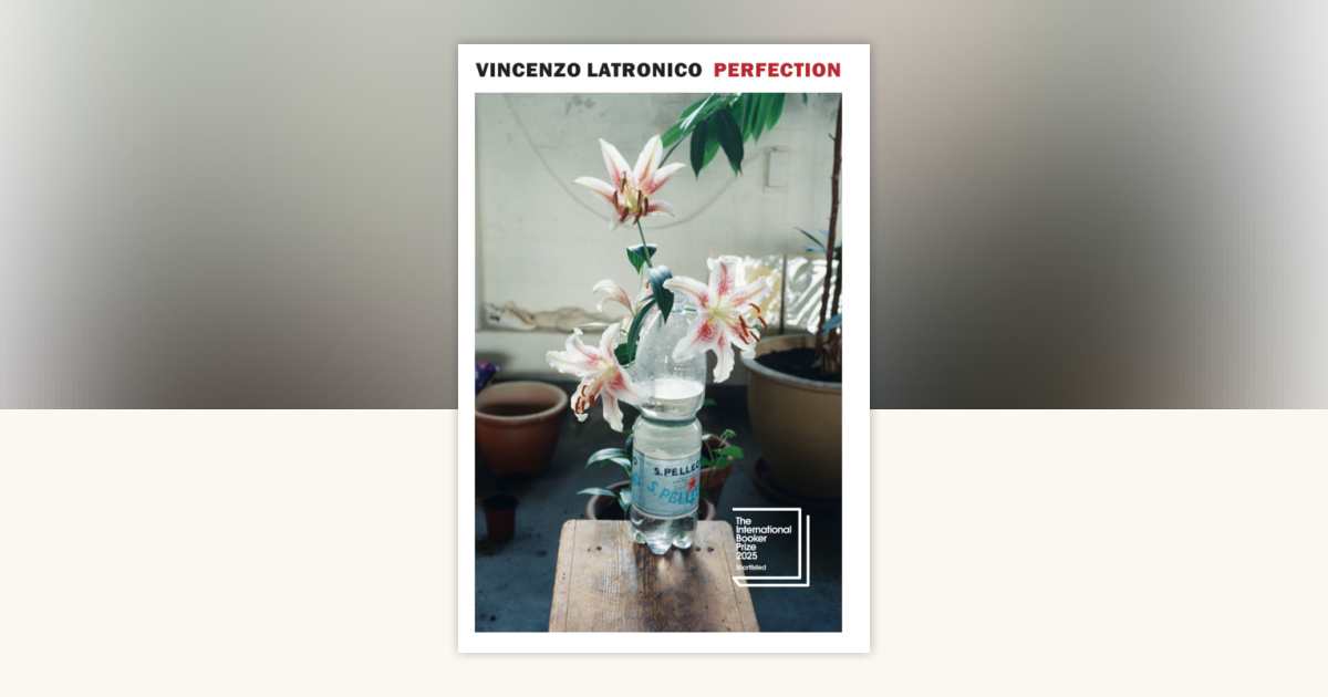 Perfection by Vincenzo Latronico: 9781681378725