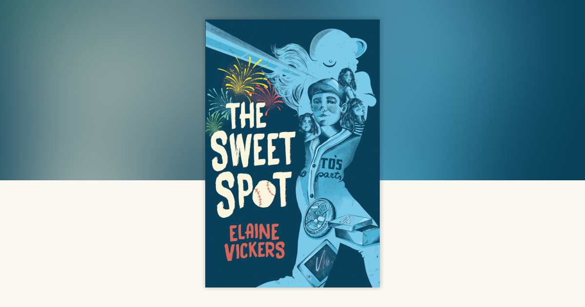 The Sweet Spot by Elaine Vickers: 9781682637746