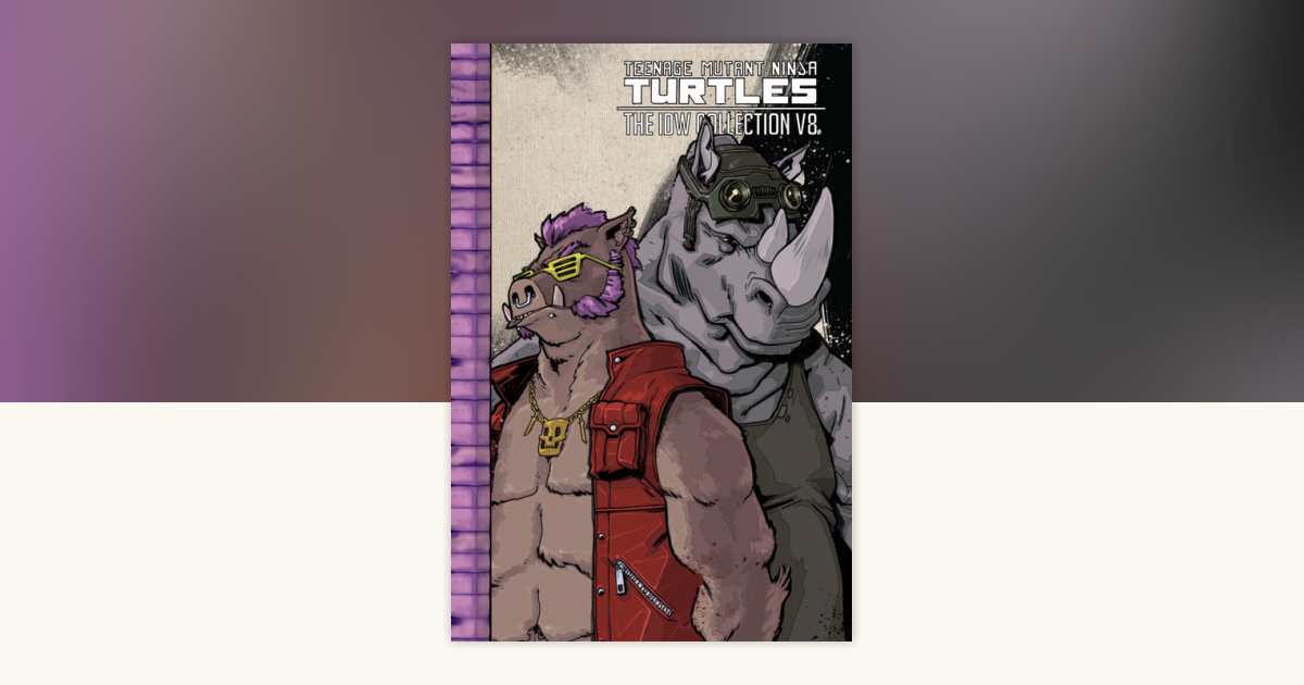 Teenage Mutant Ninja Turtles: The IDW Collection Volume 8 by Kevin