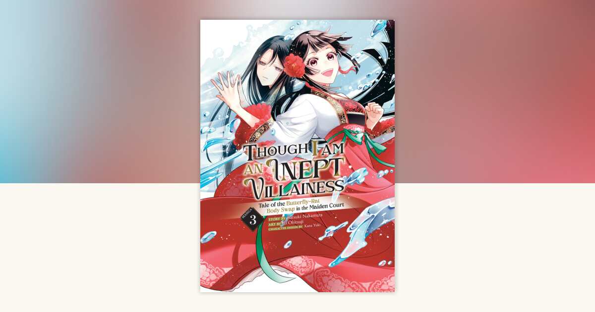 Though I Am an Inept Villainess: Tale of the Butterfly-Rat Body Swap in ...