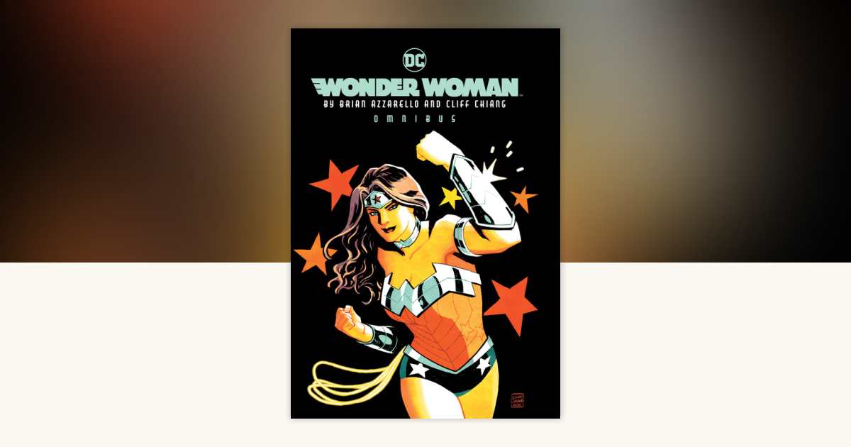 Wonder Woman by Brian Azzarello & Cliff Chiang Omnibus (New