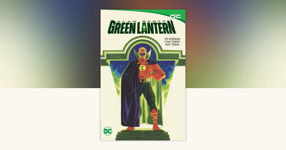 Alan Alan Scott: The Green Lantern by Tim Sheridan: 9781779527219